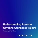 Guasto al basamento della Porsche Cayenne:cause, sintomi e prevenzione 